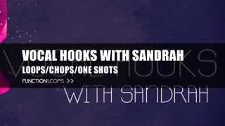 Vocal Hooks with Sandrah | Female Vocal Sample Pack