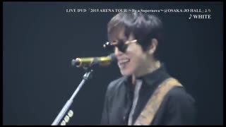CNBLUE  LIVE  DVD『2015 ARENA TOUR ～Be a Supernova～＠OSAKA-JO HALL』 ダ
