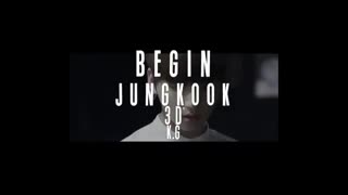 آهنگ سه بعدی begin از جانگ کوک